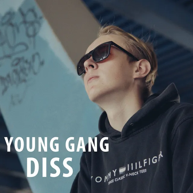 Young Gang Diss