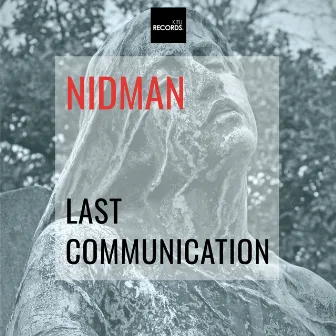 Last Communication by Nidman