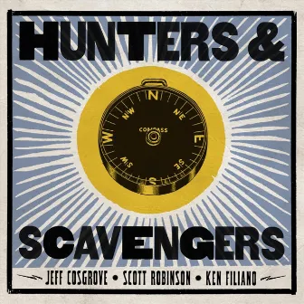 Hunters and Scavengers by Ken Filiano