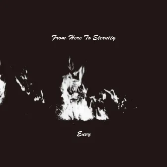 From Here to Eternity by envy