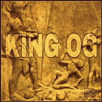 King OG by Mack C