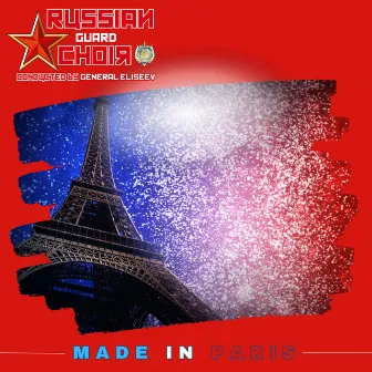 Made in Paris (Live Paris) by The Russian Guard Choir