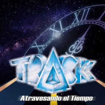 Atravesando el Tiempo by Track