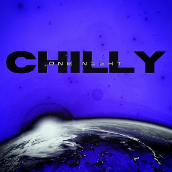 One Night by Chilly