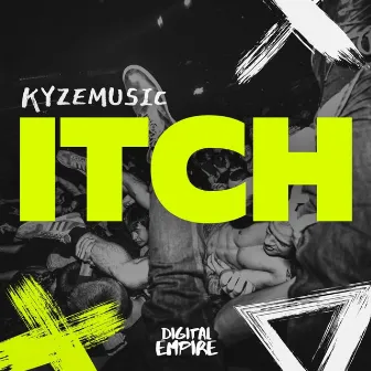 Itch by KyzeMusic