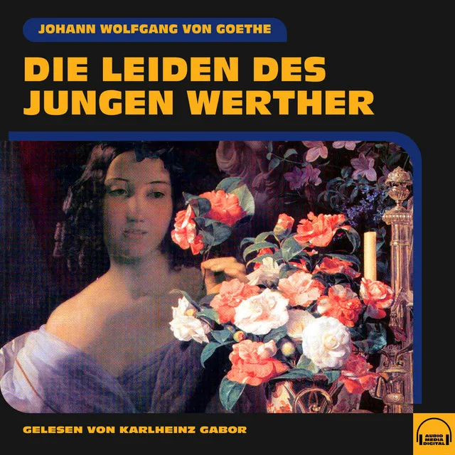 Kapitel 1 - Die Leiden des jungen Werther