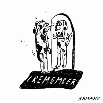 I Remember by Krissky