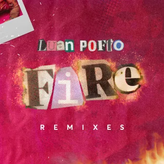 FIRE (REMIXES) by LUAN POFFO