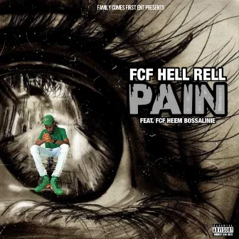 Pain by FCF Hell Rell