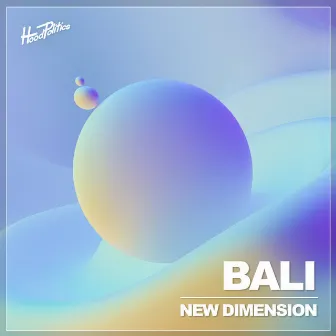 New Dimension by Bali