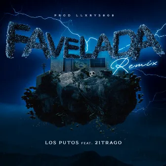 Favelada (Remix) by 21trago