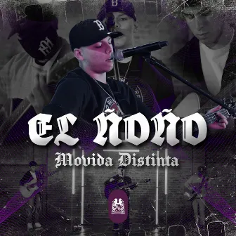 El Ñoño by Movida Distinta