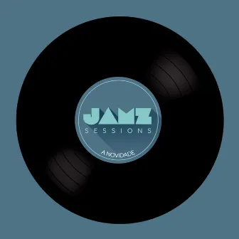 A Novidade (Jamz Sessions) by Jamz