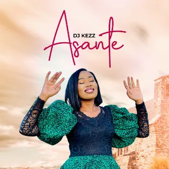 Asante by Dj Kezz