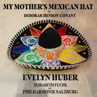 My Mother's Mexican Hat by Philharmonie Salzburg