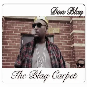 The Blaq Carpet by Don Blaq