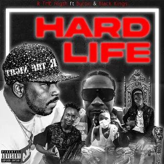 Hard Life by Black Kings