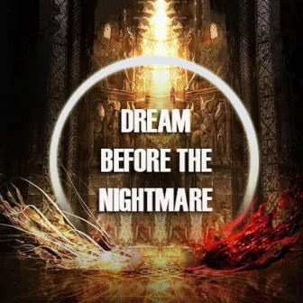 Dream Before the Nightmare by Perpetual Paranoia