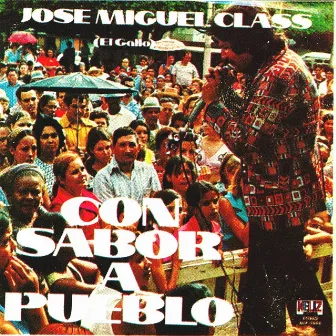 Con Sabor A Pueblo by Jose Miguel Class