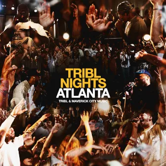 Tribl Nights Atlanta by Tribl