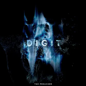 Digit by The Preacher