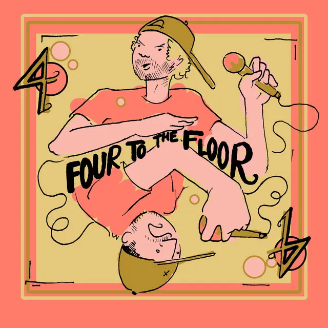 Four to the Floor