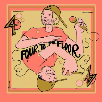 Four to the Floor by Cody Cody Jones