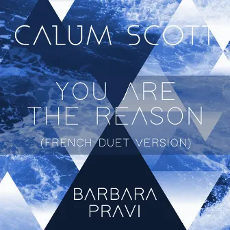 You Are The Reason (French Duet Version) by Barbara Pravi