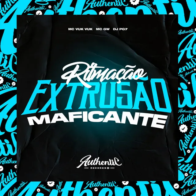 Ritmação Extrusão Maficante