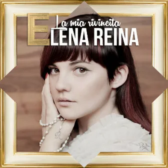 La mia rivincita by Elena Reina