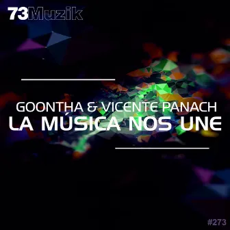 La Música Nos Une by Goontha