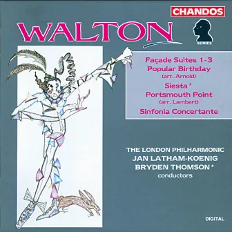 Walton: Façade Orchestral Suites Nos. 1, 2 and 3, Siesta, Sinfonia Concertante, Portsmouth Point - Arnold: Popular Birthday by Eric Parkin