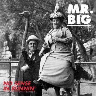 No Sense In Runnin' (Live) by Mr. Big