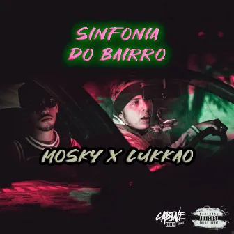 Sinfonia do Bairro by Mosky