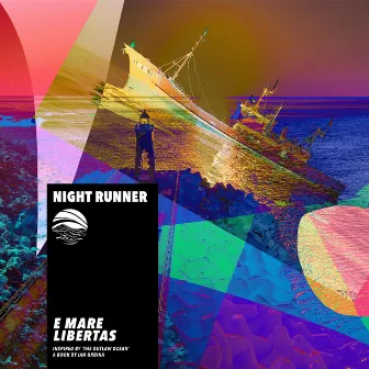 E Mare Libertas (Inspired by ‘The Outlaw Ocean’ a book by Ian Urbina) by Night Runner