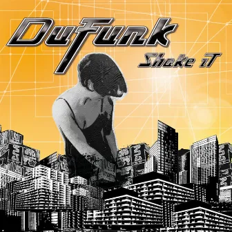 Shake It by Dufunk