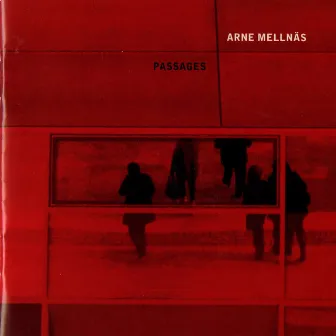 Mellnäs: Passages by Imants Resnis