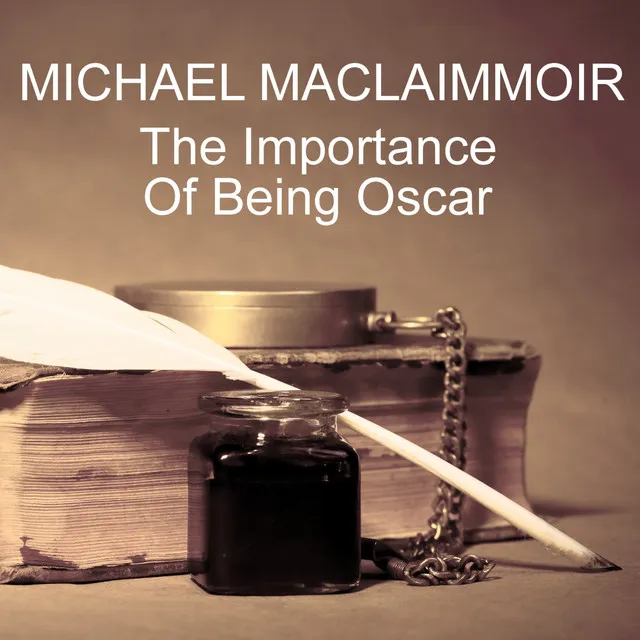 The Importance of Being Oscar