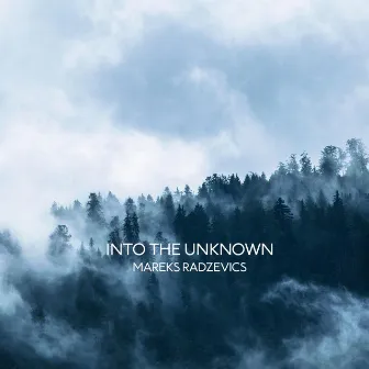 Into the Unknown by Kristen Anderson-Lopez