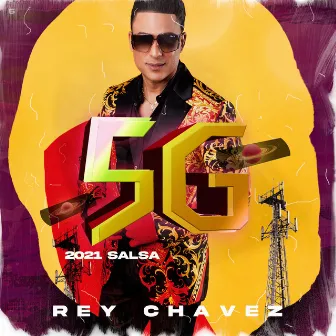 5 G Salsa 2021 by Rey Chavez