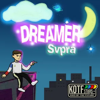 Dreamer by Svpra