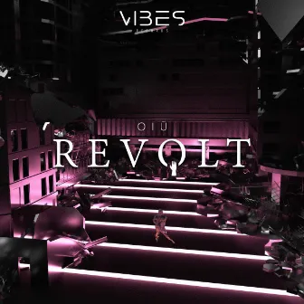 Revolt by OIÜ