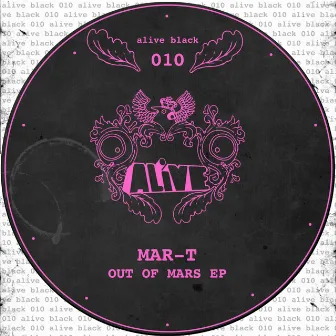 Out Of Mars EP by MarT