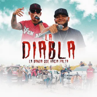 La Diabla by La Banda Que Hacía Falta