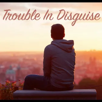 Trouble In Disguise by Moyo