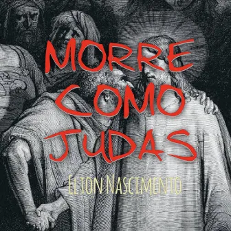 Morre como Judas by El Tom Abstrato