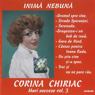 Inimă nebună by Corina Chiriac