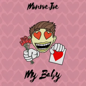 My Baby by MonroeJoe