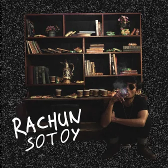 Sotoy by Rachun