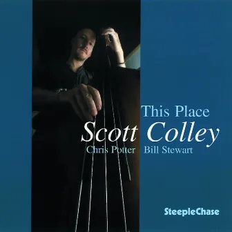 This Place by Scott Colley